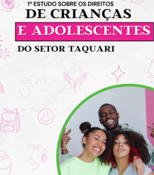 1º Estudo sobre os Direitos de Crianças e Adolescentes do Taquari